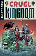 EC Cruel Kingdom #4 (Of 4) Cover B Gabriel Rodriguez Variant