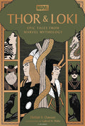 Thor & Loki Epic Tales From Marvel Mythology Hardcover