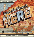 Wish We Werent Here TPB (Mature)