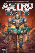 Astrobots #3 (Of 5) Cover C Reza Ilyssa Variant
