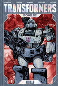Transformers Deluxe Edition Hardcover Book 02 Jorge Corona & Mike Spicer Cover