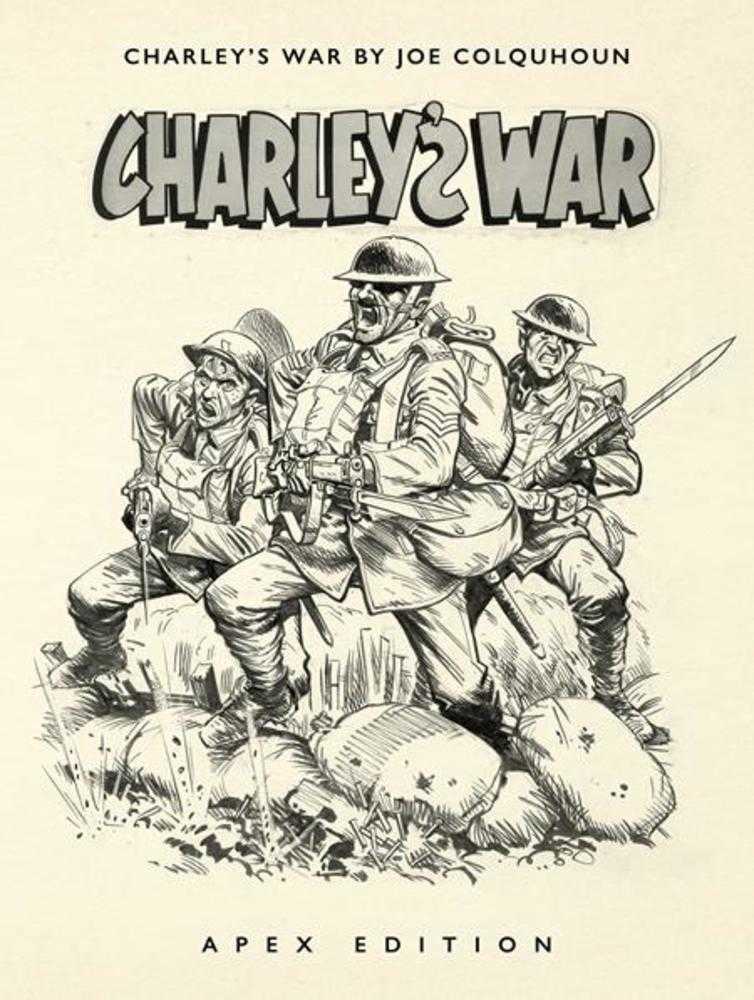 Charleys War By Joe Colquhoun Apex Edition Hardcover