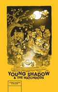Young Shadow And The Watchdogs TPB
