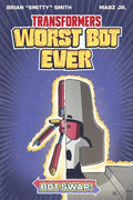 Transformers Worst Bot Ever TPB Graphic Novel Bot Swap