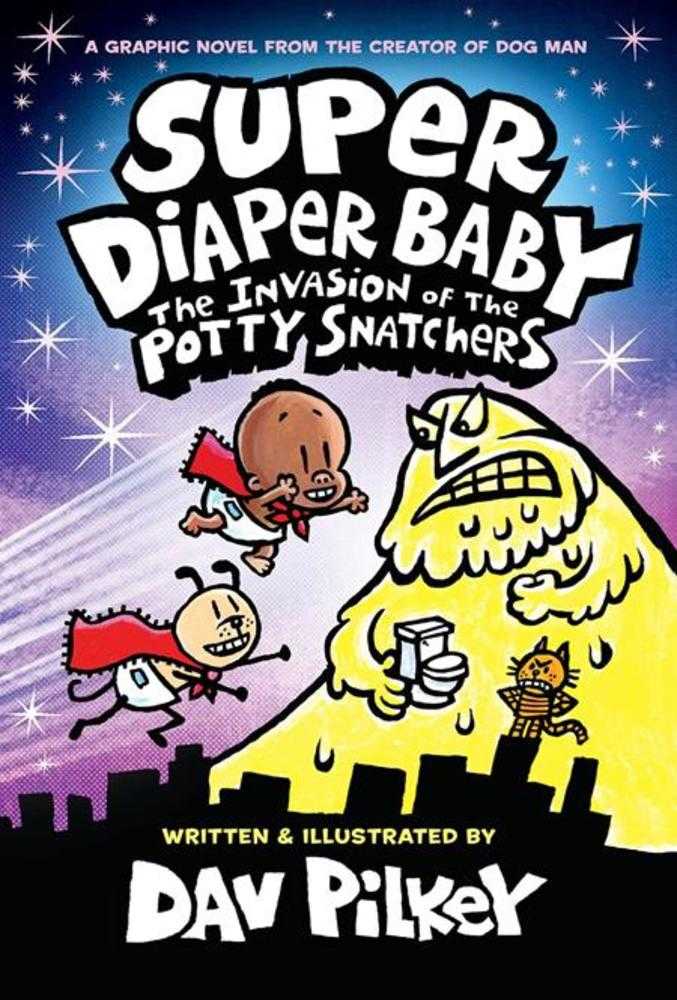 Super Diaper Baby Color Edition Hardcover Volume 02 The Invasion Of The Potty Snatchers
