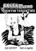 Hanna And The Hells vs Quentin Tarantino (One Shot) (Mature)