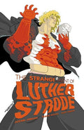 Luther Strode #1 Anniversary Treasury Edition (Mature)