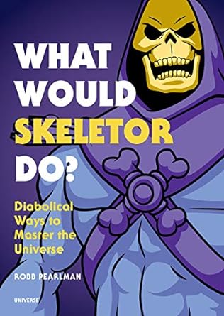 What Would Skeletor Do? HC