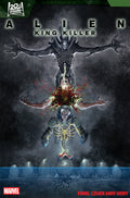 Alien King Killer #3 Juan Ferreyra Variant