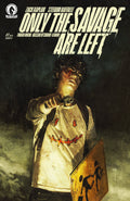 Only The Savage Are Left #1 Cover B Mastrazzo