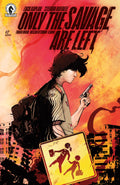 Only The Savage Are Left #2 Cover B Marco Mastrazzo
