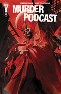 Murder Podcast #6 Cover B Huat