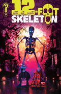 12 Foot Skeleton #1 Cover B Aaron Campbell