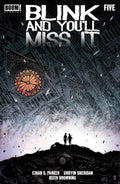 Blink And You'll Miss It #5 Cover A Browning
