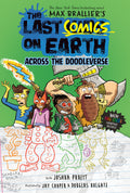 Last Comics On Earth Across The Doodleverse Hardcover