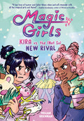 Kira Vs The (Not So) New Rival Graphic Novel