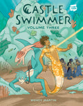 Castle Swimmer Graphic Novel Volume 03