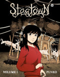 Stagtown Graphic Novel Volume 01