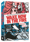 Wake Now In The Fire Hardcover