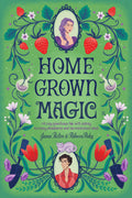 Homegrown Magic