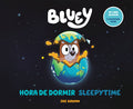 Bluey Sleepytime/Hora de dormir (Bilingual English-Spanish Edition)