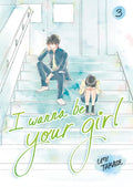 I Wanna Be Your Girl Graphic Novel Volume 03