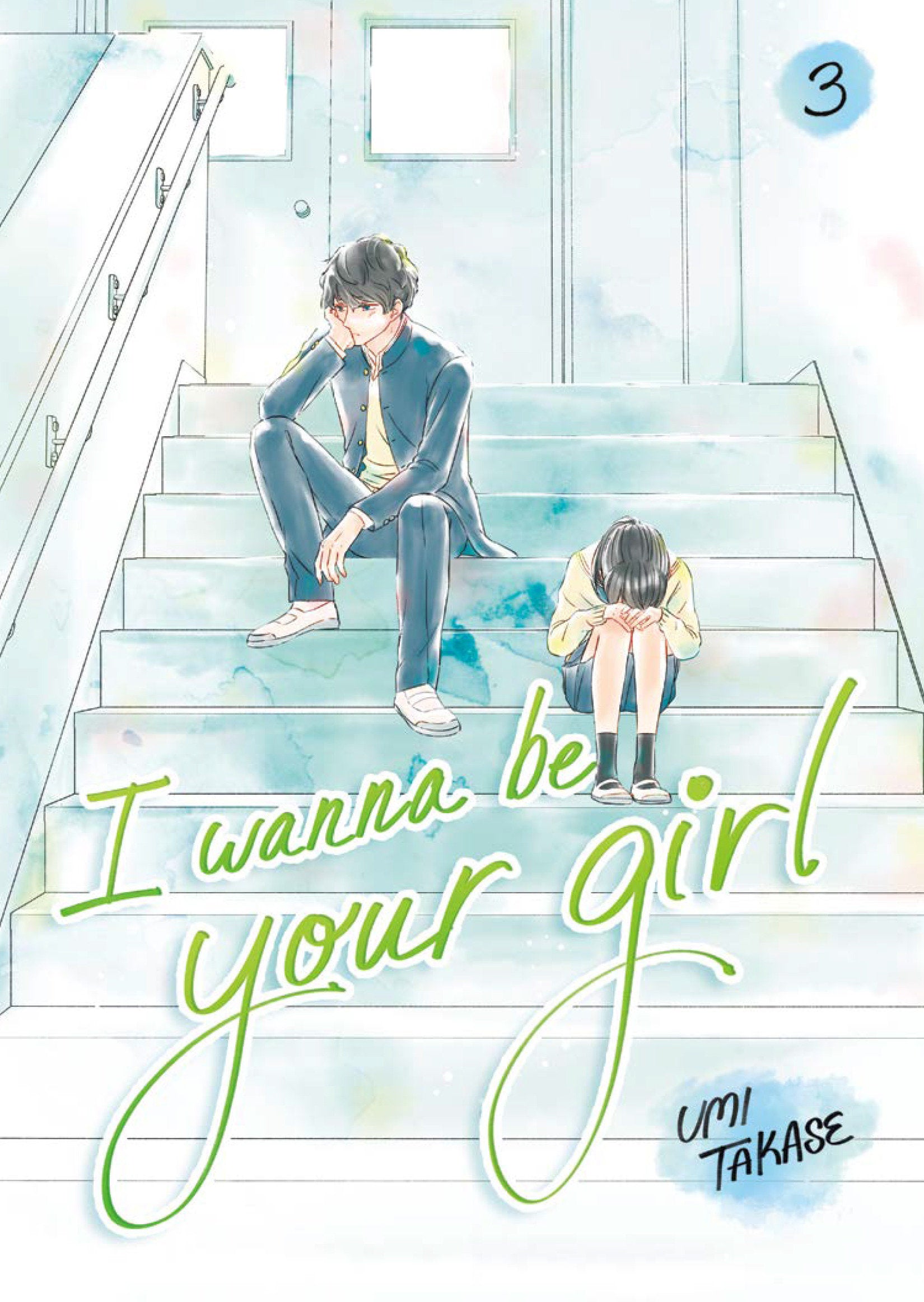 I Wanna Be Your Girl Graphic Novel Volume 03