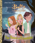 Buffy Power Of Friendship Little Golden Book