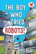 Boy Who Cried Robots Graphic Novel