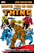 Marvel Two-In-One Epic Collection TPB Remembrance Of Things Past