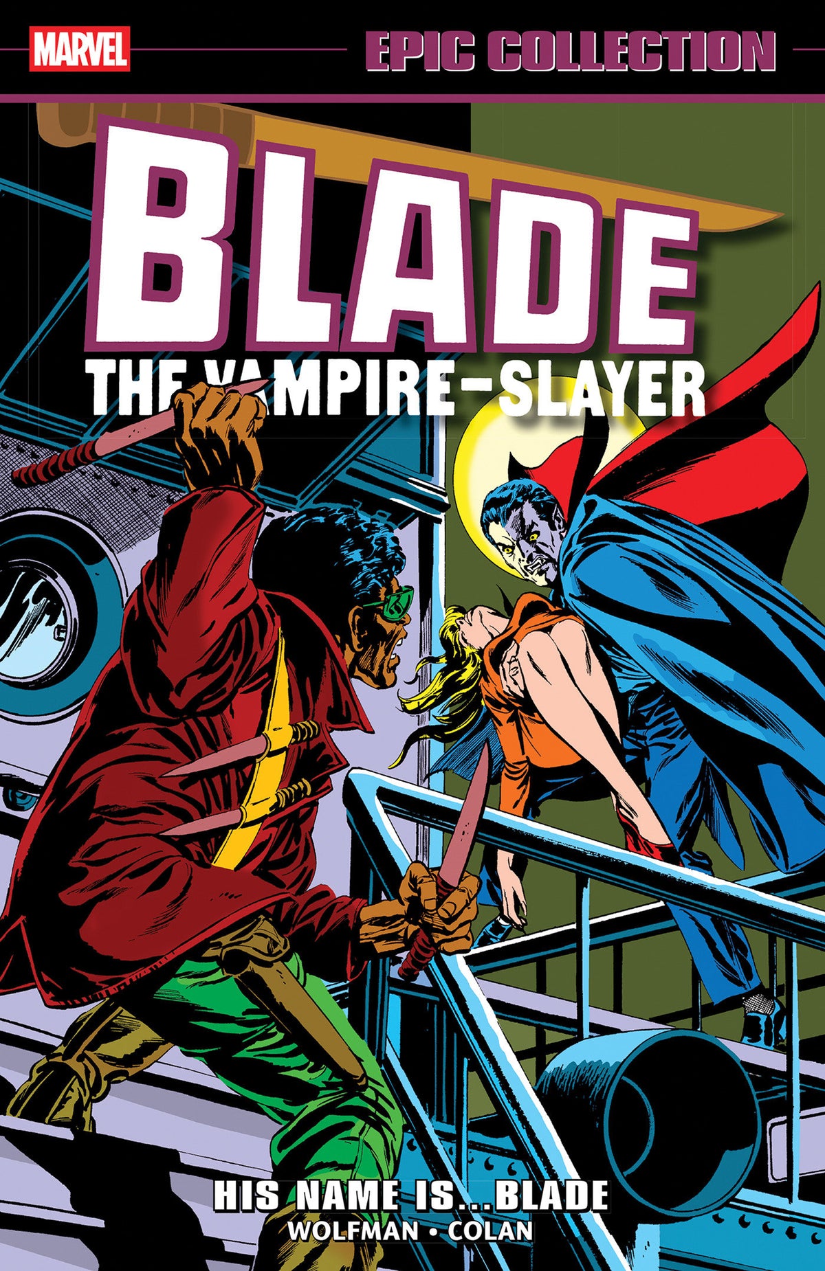 Blade Epic Collection TPB His Name Is Blade