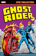 Ghost Rider Epic Collection TPB Deathrace