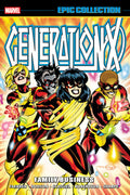 Generation X Epic Collection TPB Family Business