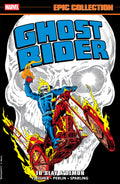 Ghost Rider Epic Collection TPB To Slay A Demon