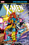 X-Men Epic Collection TPB Bishops Crossing