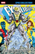 Excalibur Epic Collection TPB Douglock Chronicles
