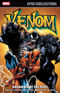Venom Epic Collection TPB Shadows Of The Past