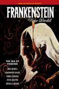 Frankenstein New World Hardcover Volume 02 Sea Of Forever