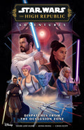 Star Wars High Republic Adventures Phase III Dispatches From Occlusion Zone TPB