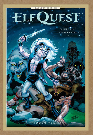 Elf Quest Hidden Years Gallery Edition