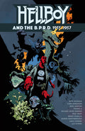 Hellboy And The B.P.R.D. 1955-1957 TPB