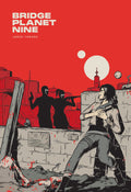 Bridge Planet Nine Graphic Novel