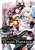 Holoearth Chronicles Side:E Yamato Phantasia Graphic Novel Volume 01