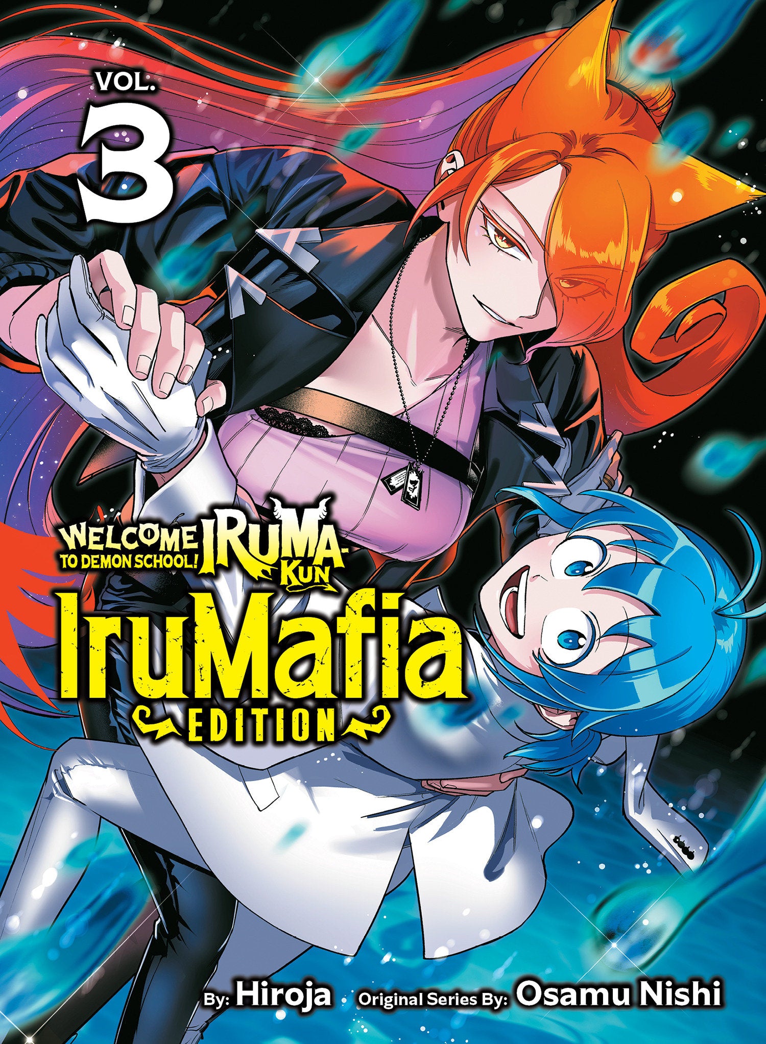Welcome To Demon School Iruma Kun Iru Mafia Edition Graphic Novel Volume 03