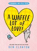 Narwhal And Jelly Hardcover Volume 10 Waffle Lot Of Love