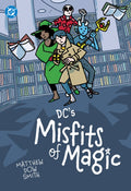 DCs Misfits Of Magic Graphic Novel