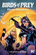 Birds Of Prey Hero Hunters TPB (2025 Edition)