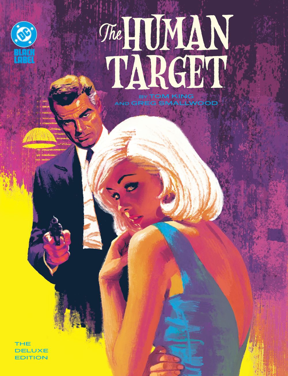 Human Target By Tom King & Greg Smallwood The Deluxe Edition Hardcover (Mature)