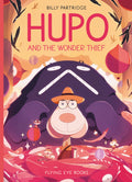 Hupo & The Wonder Thief Graphic Novel