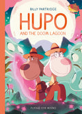 Hupo And The Doom Lagoon Graphic Novel